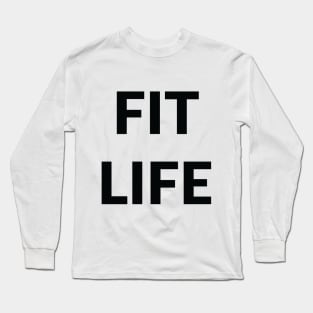 Fit life Long Sleeve T-Shirt